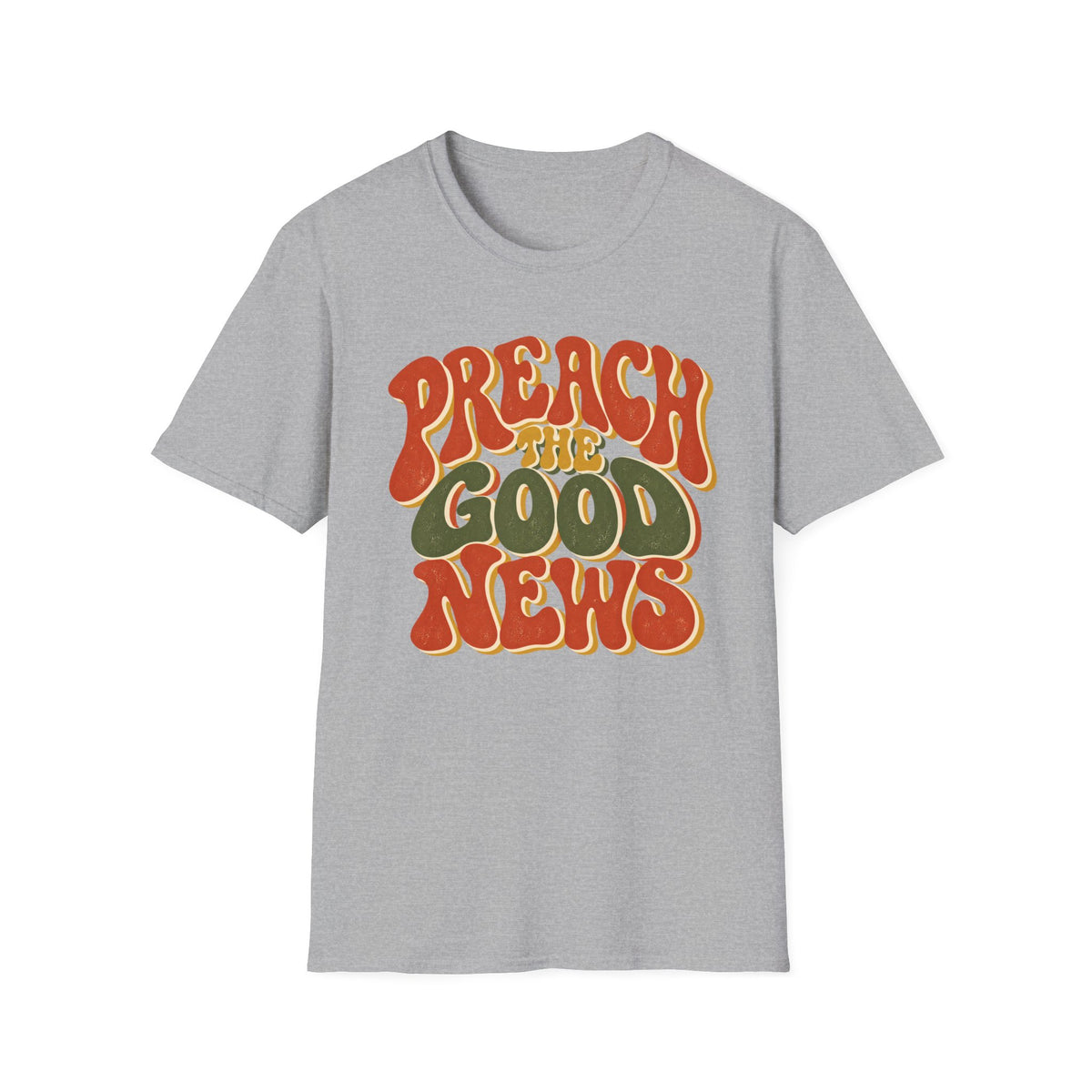 Preach The Good News