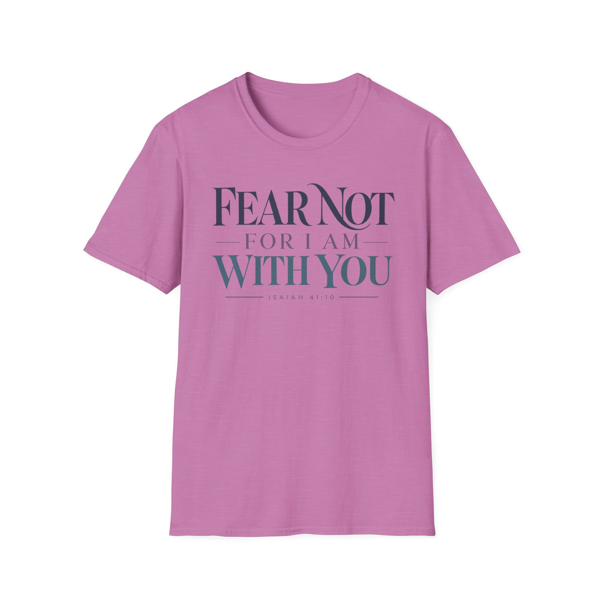 Fear Not For I Am With You