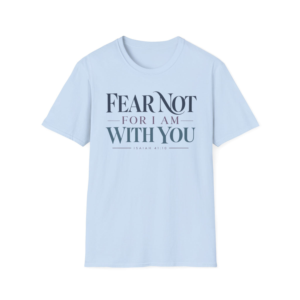Fear Not For I Am With You