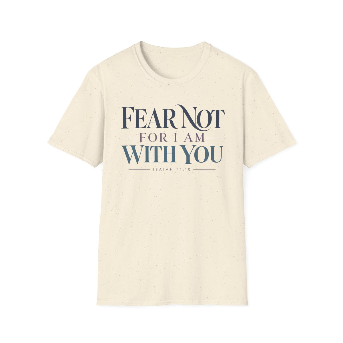Fear Not For I Am With You
