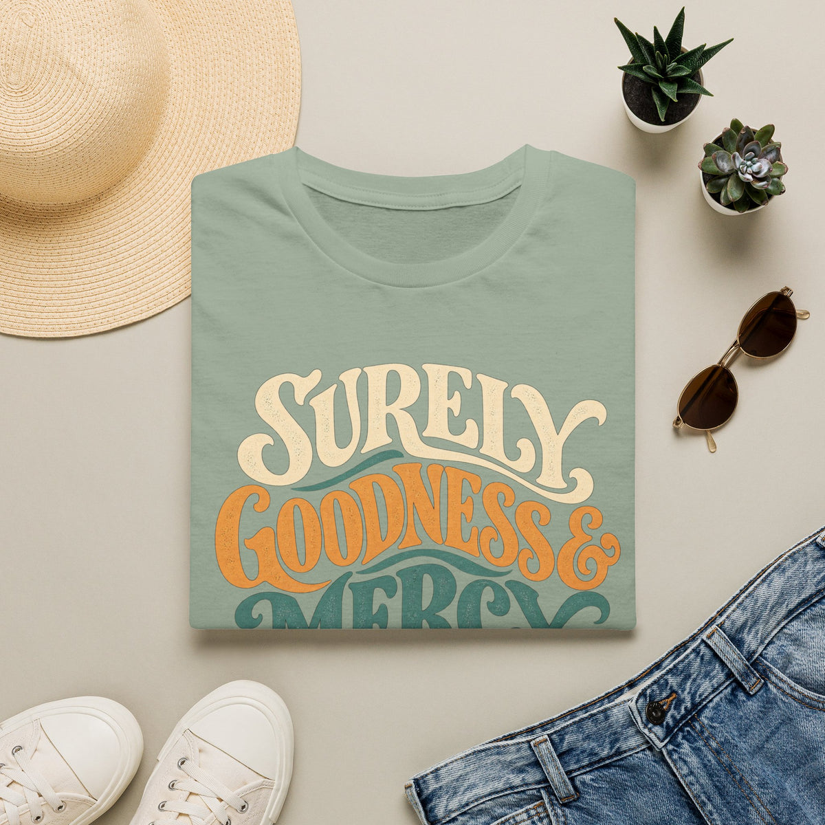Surely Goodness and Mercy Shall Follow Me