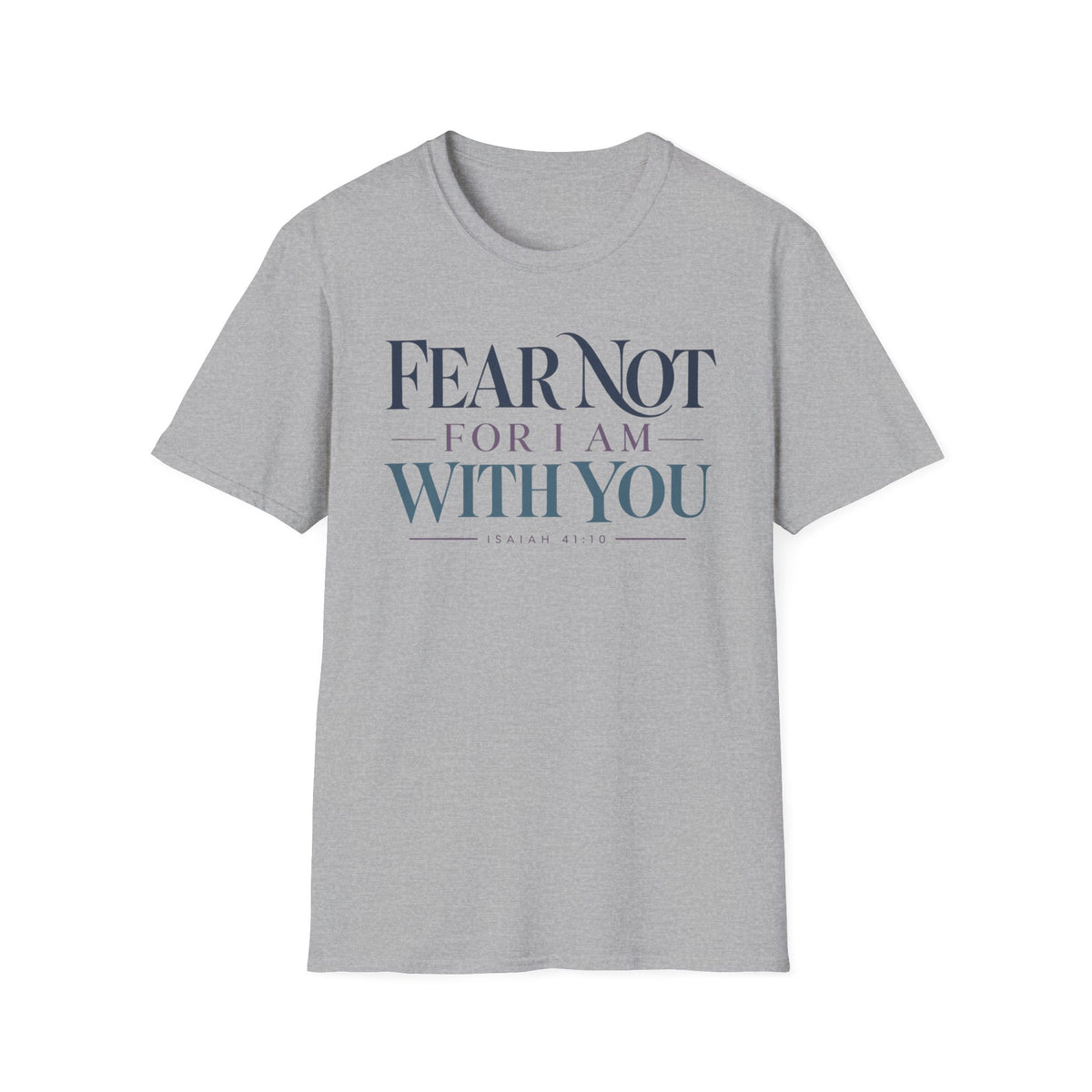 Fear Not For I Am With You