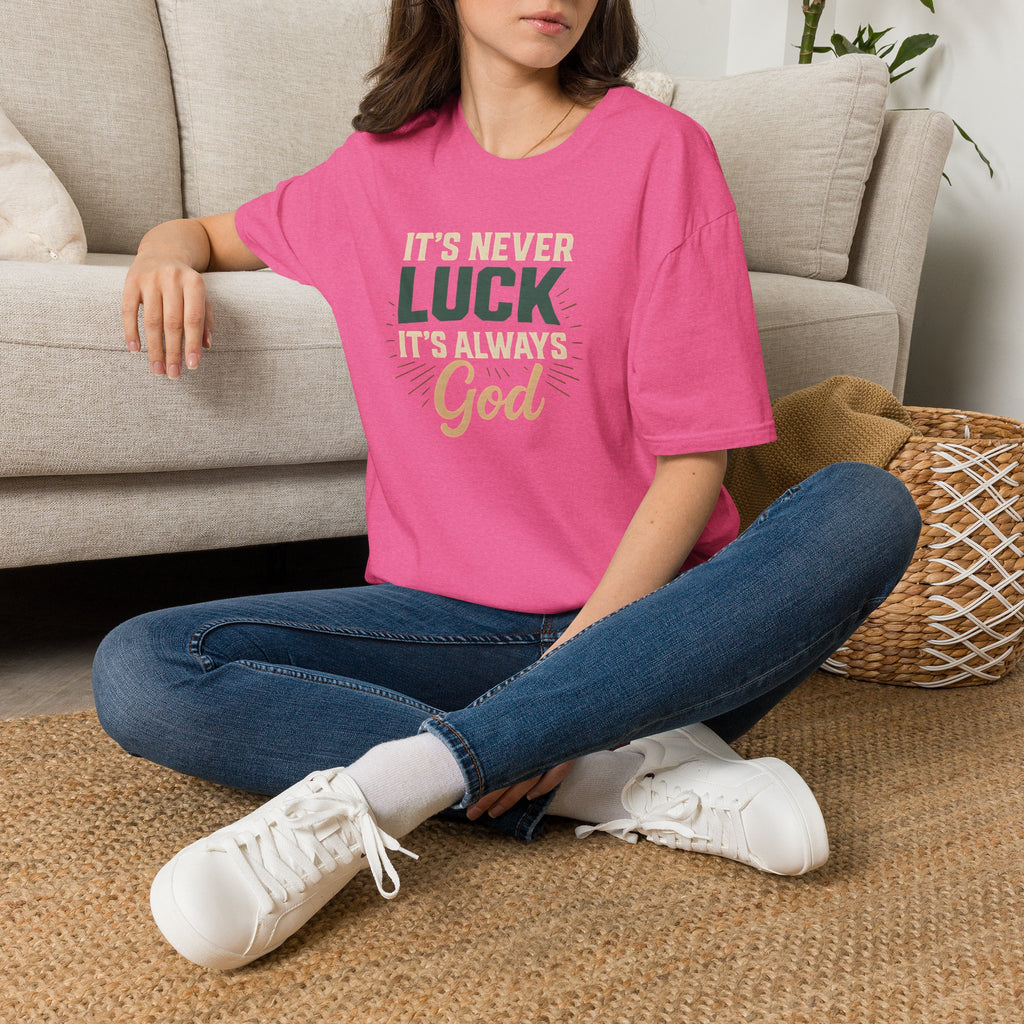 It's Always God T-Shirt
