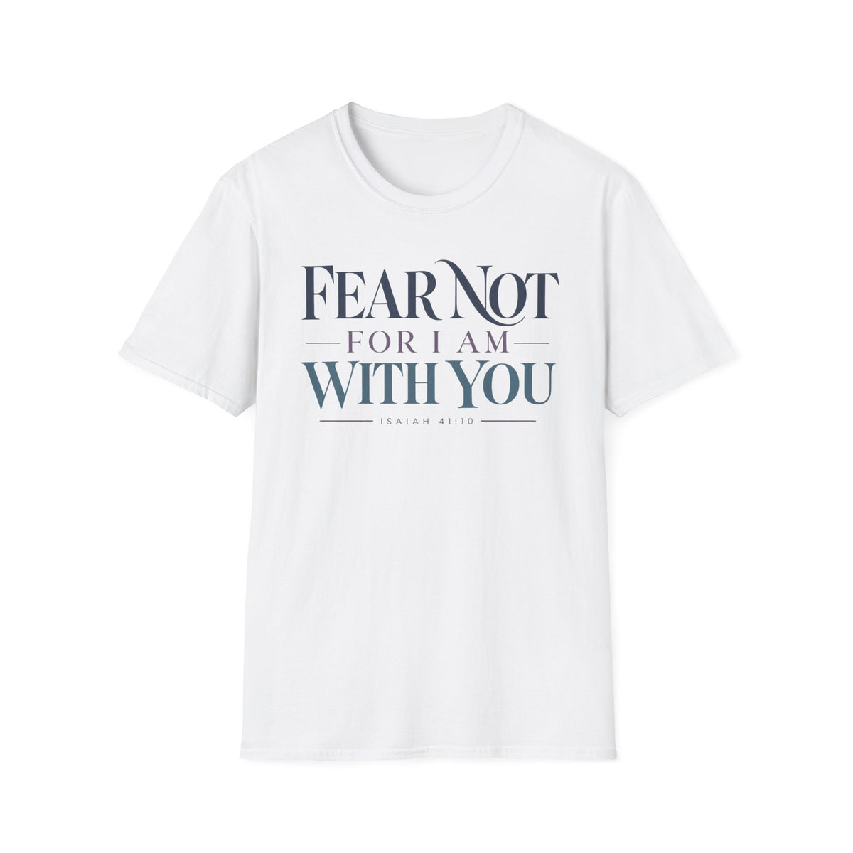 Fear Not For I Am With You