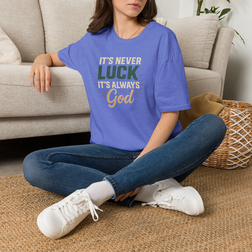 It's Always God T-Shirt